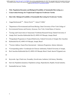 Population Dynamics and Biological Feasibility of Sustainable Harvesting As a Conservation Strategy for Tropical and Temperate F