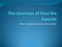 The Journey's of Paul the Apostle