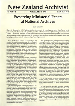 New Zealand Archivist Vol XI No 1 Autumn/March 2000 ISSN 0114-7676 Preserving Ministerial Papers at National Archives