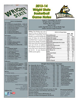 2013-14 Wright State Basketball Game Notes Game 4 * November 18, 2013 2013-14 Schedule Wright State Vs Manchester November 10 Vs Mount St
