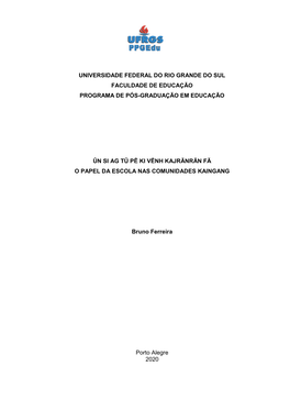 Universidade Federal Do Rio Grande Do Sul Faculdade De Educação Programa De Pós-Graduação Em Educação