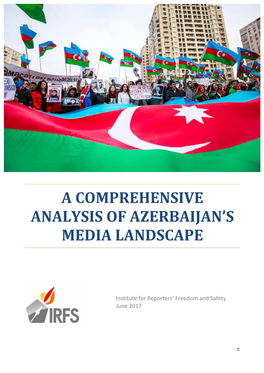 A Comprehensive Analysis of Azerbaijan's Media Landscape