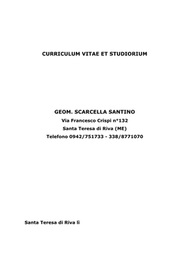 Curriculum Vitae Et Studiorium Geom. Scarcella Santino