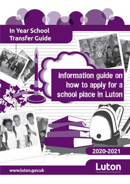 Luton Council's In-Year School Transfer Guide 2020-2021 PDF File