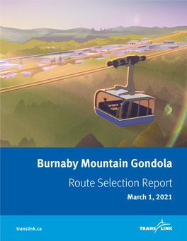 Translink Burnaby Mountain Gondola Route Selection Report