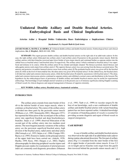 Unilateral Double Axillary and Double Brachial Arteries. Embryological Basis and Clinical Implications