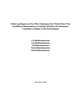 Follow-Up Report on Five PSL1 Substances for Which There Was Insufficient Information to Conclude Whether the Substances Constitute a Danger to the Environment