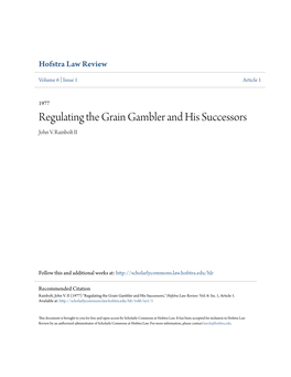 Regulating the Grain Gambler and His Successors John V