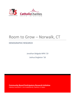Room to Grow – Norwalk, CT DEMOGRAPHIC RESEARCH