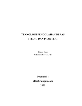 Teknologi Pengolahan Beras (Teori Dan Praktek)