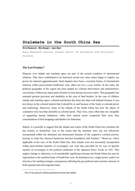 Stalemate in the South China Sea∗ Professor Michael Leifer Asia Research Centre, London School of Economics and Political Science