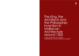 The King, the Architects and the Philosopher: Invention in Mallorcan