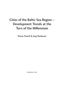 Cities of the Baltic Sea Region – Development Trends at the Turn of the Millennium