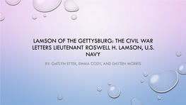 Lamson of the Gettysburg: the Civil War Letters Lieutenant Roswell H