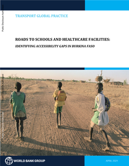 Roads to Schools and Healthcare Facilities: Identifying Accessibility Gaps in Burkina Faso