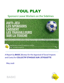 FOUL PLAY Sponsors Leave Workers on the Sidelines