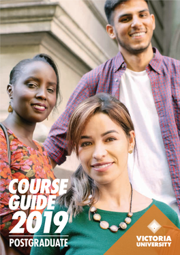 2019 Postgraduate Course Guide | Victoria University