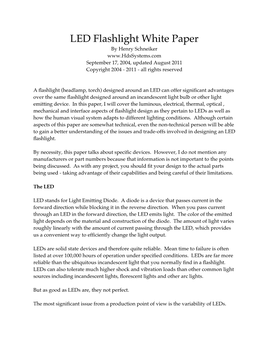 LED Flashlight White Paper by Henry Schneiker September 17, 2004, Updated August 2011 Copyright 2004 - 2011 - All Rights Reserved