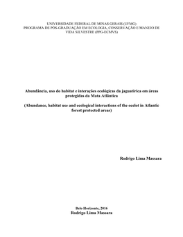 Abundância, Uso Do Habitat E Interações Ecológicas Da Jaguatirica Em Áreas Protegidas Da Mata Atlântica