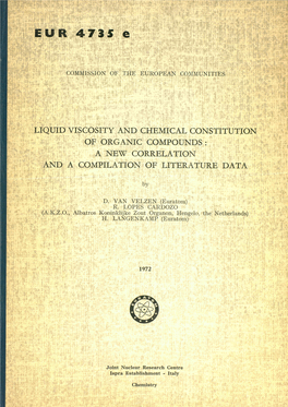 LIQUID VISCOSITY and CHEMICAL CONSTITUTION of ORGANIC COMPOUNDS : a NEW CORRELATION Mmw and a COMPILATION of LITERATURE DATA