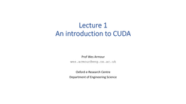 Lecture 1: an Introduction to CUDA