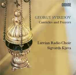 GEORGY SVIRIDOV Latvian Radio Choir Sigvards Kļava
