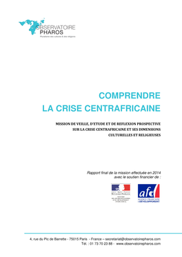 Comprendre La Crise Centrafricaine