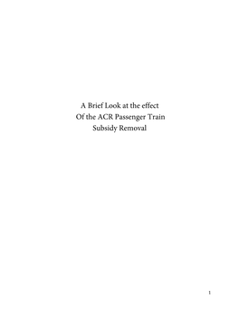 A Brief Look at the Effect of the ACR Passenger Train Subsidy Removal