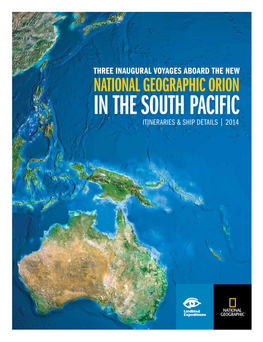 National Geographic Orion in the South Pacific Itineraries & Ship Details | 2014