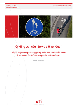 Cykling Och Gående Vid Större Vägar