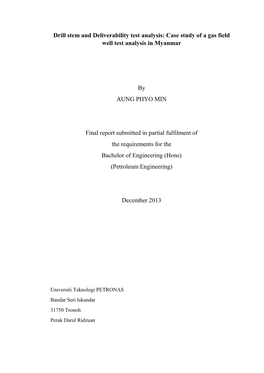 Drill Stem and Deliverability Test Analysis: Case Study of a Gas Field Well Test Analysis in Myanmar