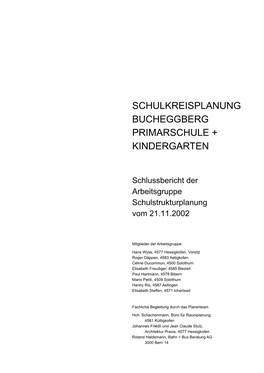 Schulkreisplanung Bucheggberg Primarschule + Kindergarten