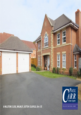 8 Millstone Close, Walmley, Sutton Coldfield, B76 1Tx