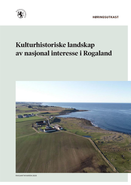 Kulturhistoriske Landskap Av Nasjonal Interesse I Rogaland