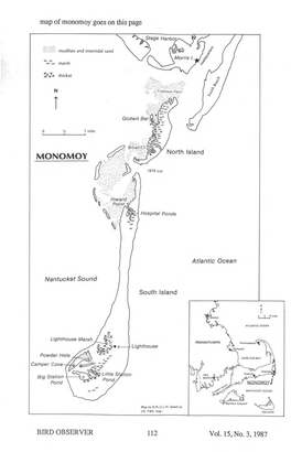 Map of Monomoy Goes on This Page BIRD OBSERVER 112 Vol. 15, No