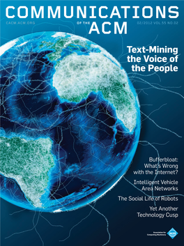 COMMUNICATIONS Cacm.Acm.Org of THEACM 02/2012 VOL.55 NO.02 Text-Mining the Voice of the People