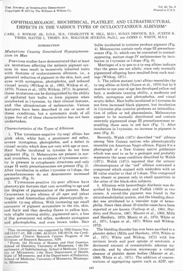 Ophthalmologic, Biochemical, Platelet, and Ultrastructural Defects in the Various Types of Oculocutaneous Albinism*