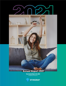 Annual Report 2021 | Stingray Group Inc