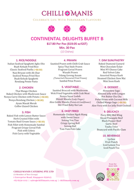 CONTINENTAL DELIGHTS BUFFET B $17.80 Per Pax ($19.05 W/GST) Min