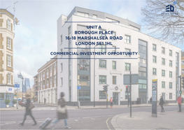 Unit a Borough Place 16-18 Marshalsea Road London Se1 1Hl