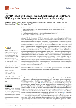 COVID-19 Subunit Vaccine with a Combination of TLR1/2 and TLR3 Agonists Induces Robust and Protective Immunity