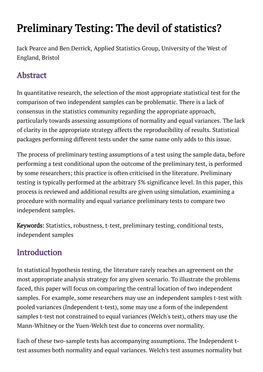 Preliminary Testing: the Devil of Statistics?
