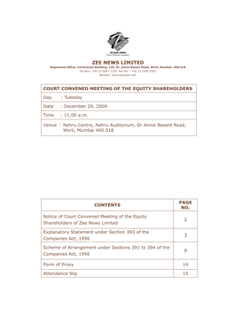 ZEE NEWS LIMITED Registered Office: Continental Building, 135, Dr