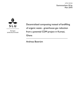 Decentralized Composting Instead of Landfilling of Organic Waste - Greenhouse Gas Reduction from a Potential CDM Project in Kumasi, Ghana