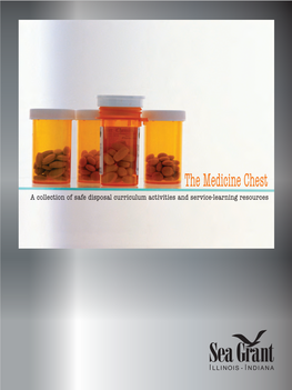 The Medicine Chest a Collection of Safe Disposal Curriculum Activities and Service-Learning Resources