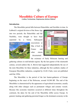 Mesolithic Culture of Europe (Azilian, Tardenoisian, Maglemosian, Kitchen Midden)