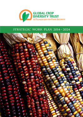 1. MANDATE the Global Crop Diversity Trust