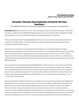 GATORADE® NATIONAL GIRLS BASKETBALL PLAYER of the YEAR: ERIN BOLEY 2014 WNBA MVP & Three-Time Champion Maya Moore Surprises Standout with Elite Honor