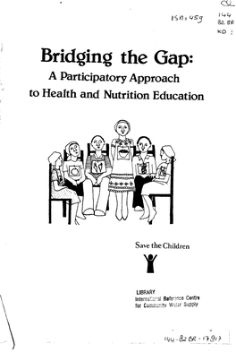 Bridging the Gap: a Participatory Approach to Health and Nutrition Education