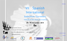 VII Spanish International Badminton Tournment Individual and Team Tournament